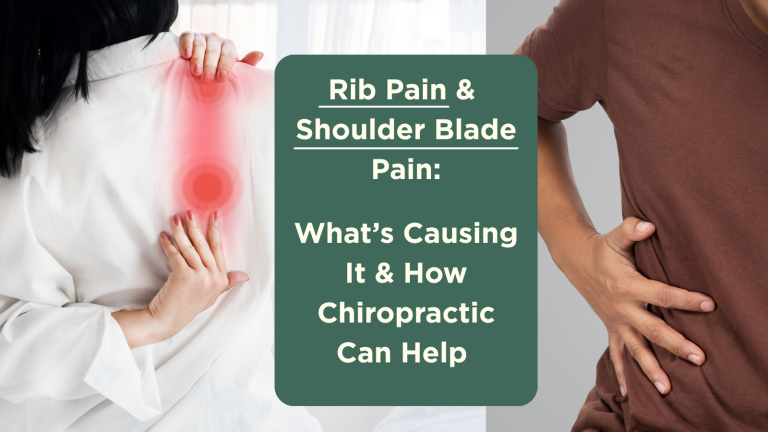 Rib Pain and Shoulder Blade Pain: What’s Causing It and How Chiropractic Can Help