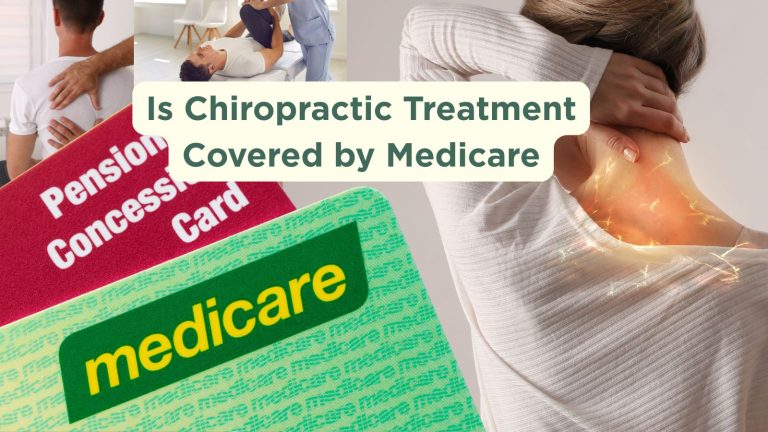 Is Chiropractic Treatment Covered by Medicare in Australia?