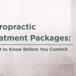 Chiropractic Treatment Packages: What to Know Before You Commit Chiropractic Treatment Packages: What to Know Before You Commit