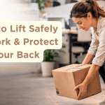 How to lift safely at work and protect your back?