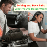 Driving and Back Pain What You’re Doing Wrong Driving and Back Pain: What You’re Doing Wrong