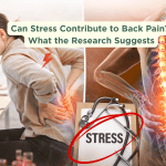 Can Stress Contribute to Back Pain What the Research Suggests