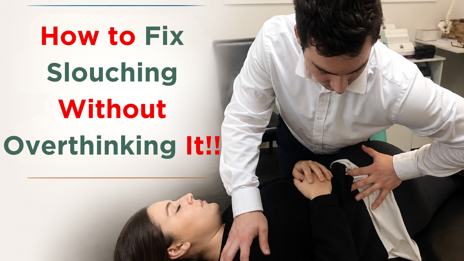 How to Fix Slouching Without Overthinking It