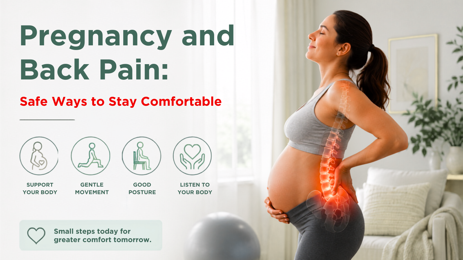 Pregnancy and Back Pain: Safe Ways to Stay Comfortable