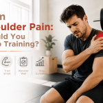 Gym Shoulder Pain: Should You Keep Training? Gym Shoulder Pain: Should You Keep Training?