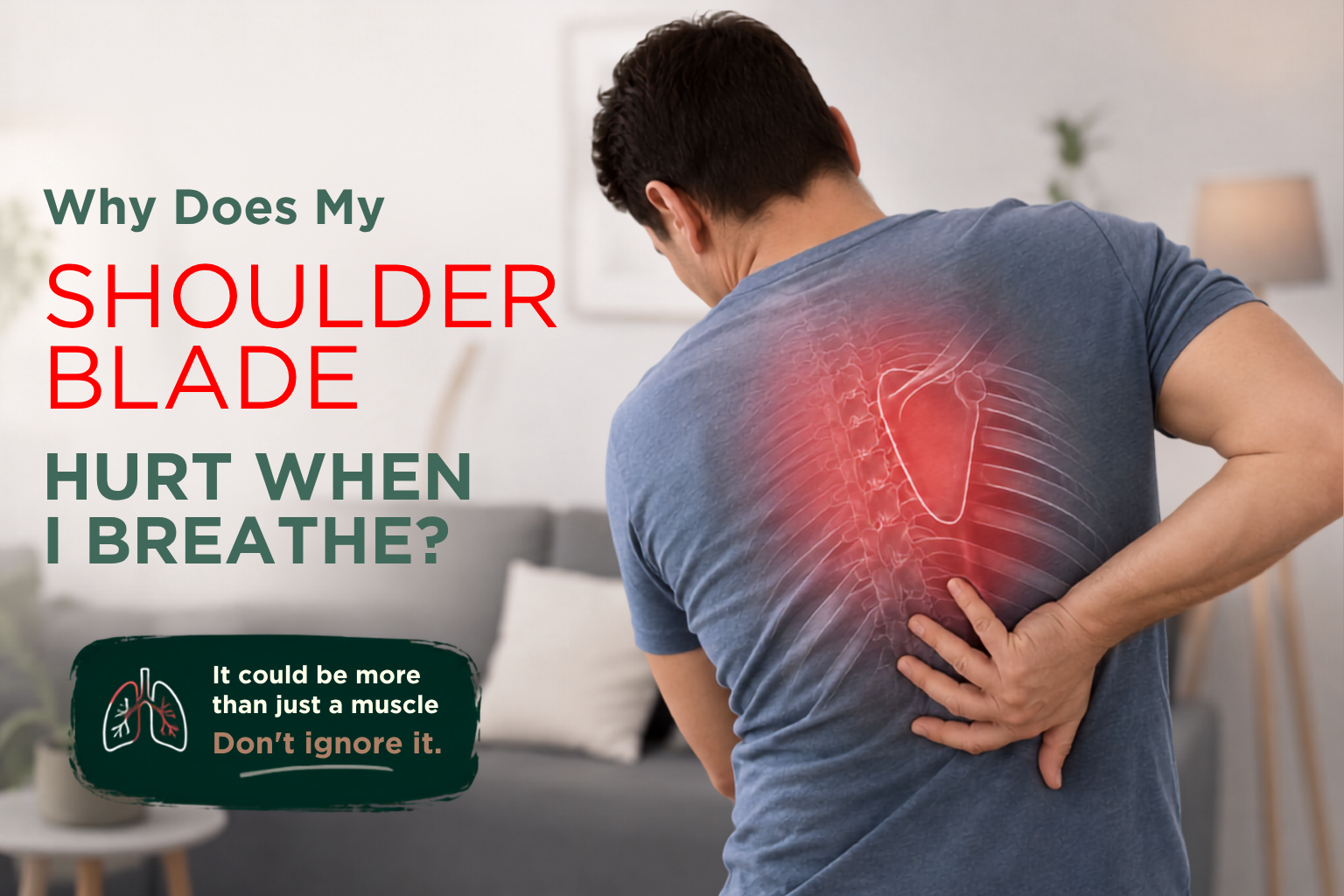 Why Does My Shoulder Blade Hurt When I Breathe?