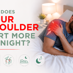 Why Does Your Shoulder Hurt More at Night? Why Does Your Shoulder Hurt More at Night?