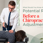 What Should You Know About Potential Risks Before a Chiropractic Adjustment? What Should You Know About Potential Risks Before a Chiropractic Adjustment?