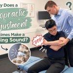 Why Does a Chiropractic Adjustment Sometimes Make a Popping Sound? Why Does a Chiropractic Adjustment Sometimes Make a Popping Sound?